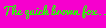 Image with Font Color 26FF00 and Background Color F600CE